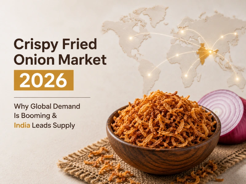 Crispy Fried Onion Market 2026